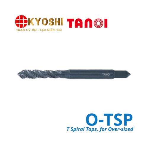 Mũi taro xoắn Tanoi O-TSP chuyên sắt dòng Oversize