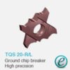 Mảnh dao TQS 20-R/L QUAD-RUSH chip breaker mài